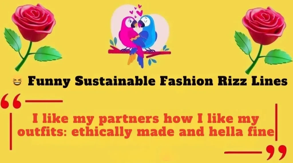  Funny Sustainable Fashion Rizz Lines