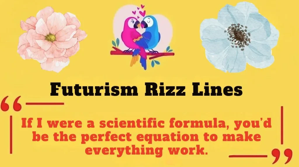 Futurism Rizz Lines 