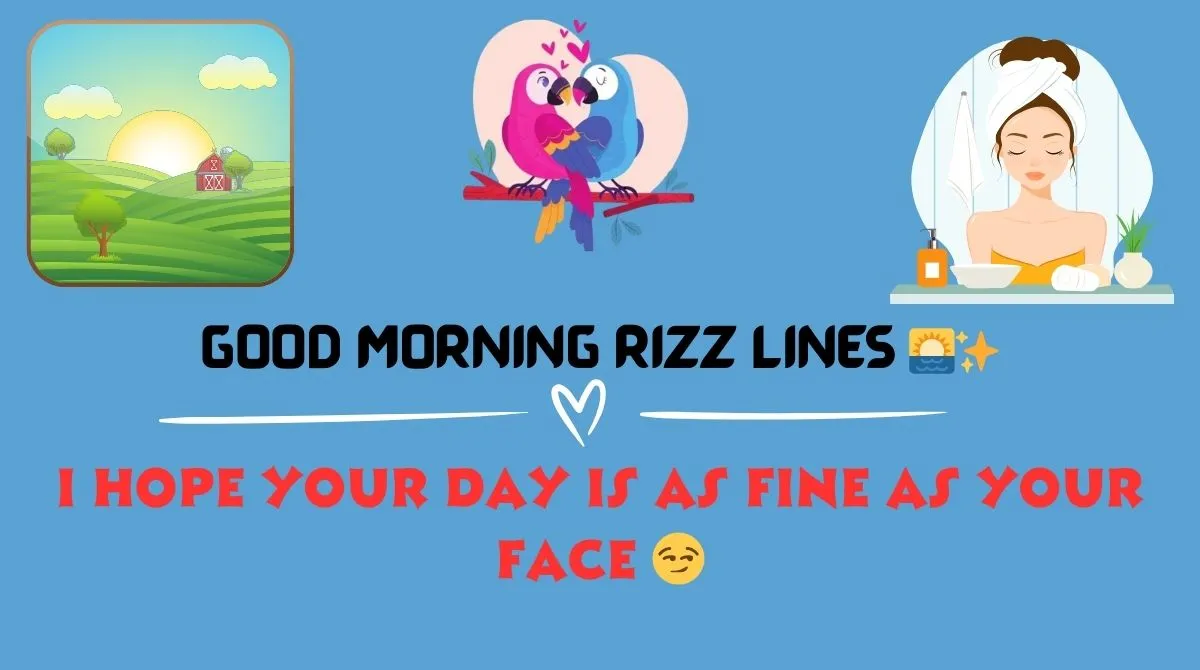 Good Morning Rizz Lines