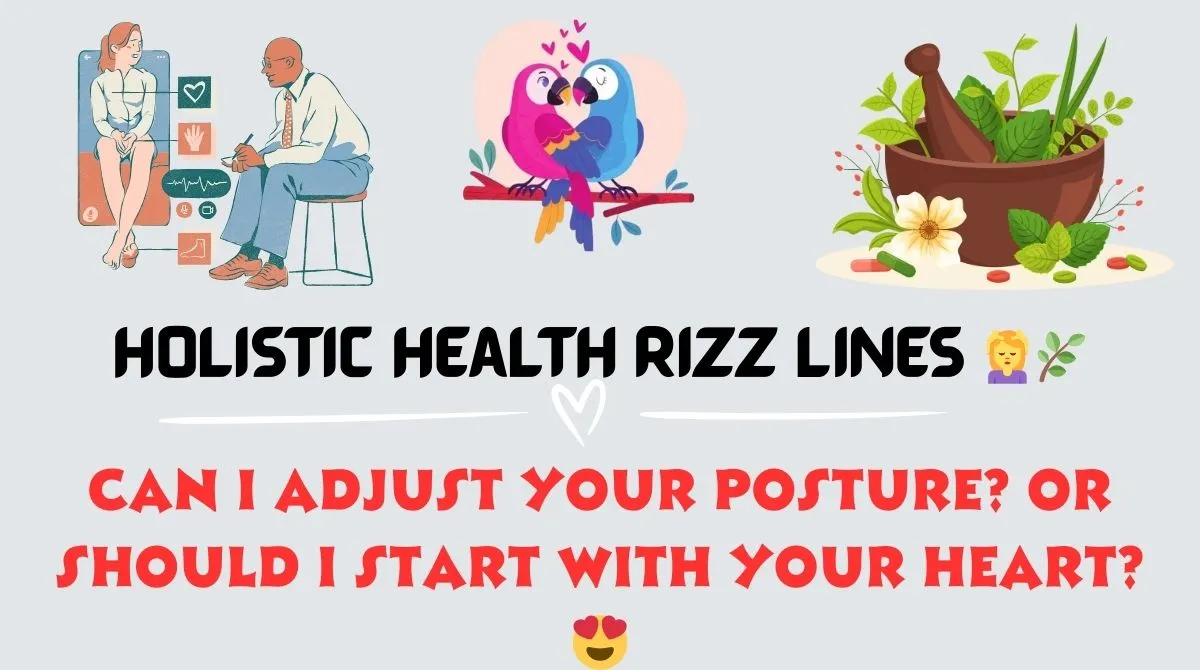 Holistic Health Rizz Lines