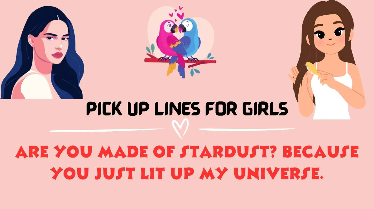 Pick Up Lines For Girls
