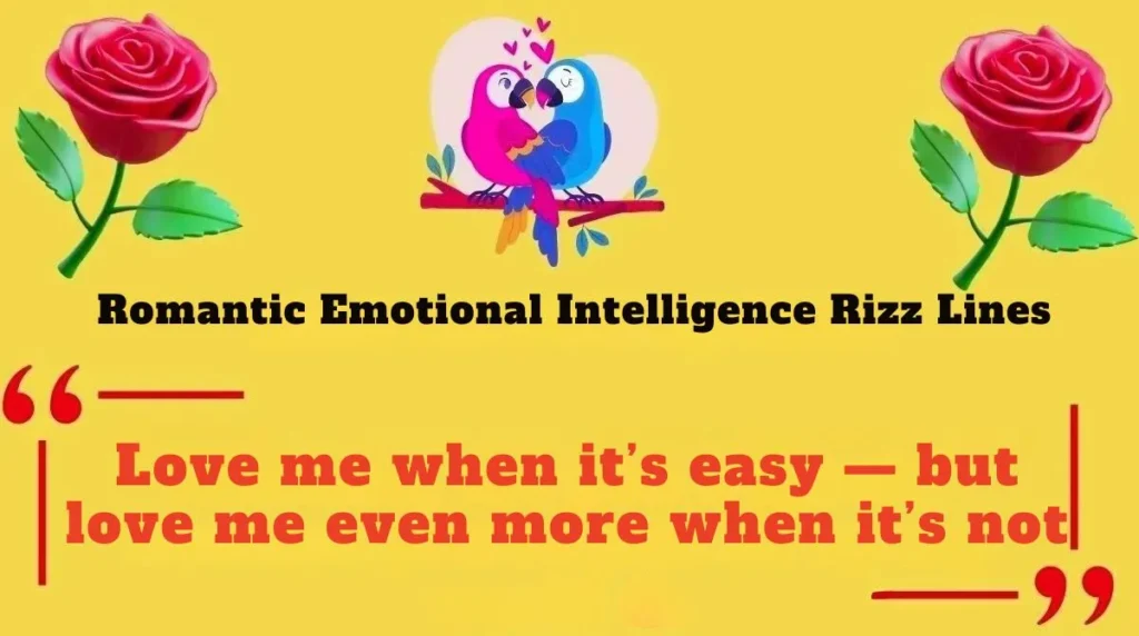 Romantic Emotional Intelligence Rizz Lines 