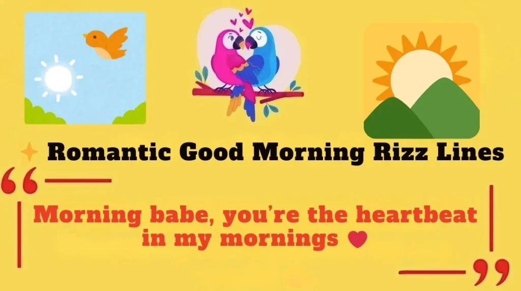  Romantic Good Morning Rizz Lines