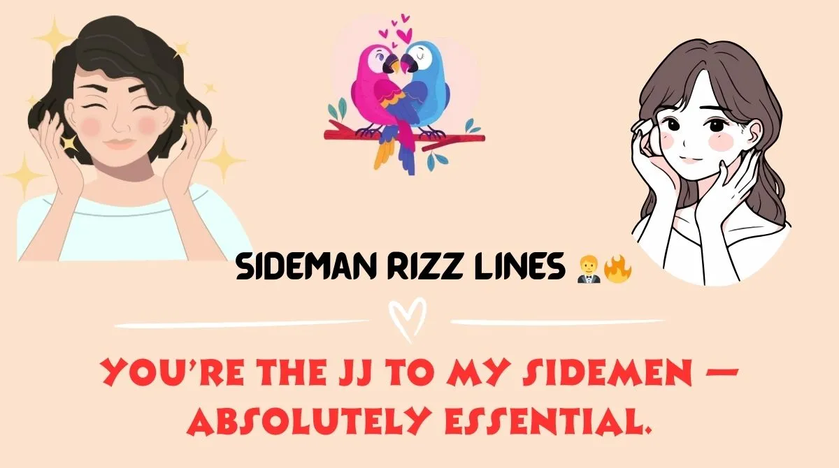 Sideman Rizz Lines