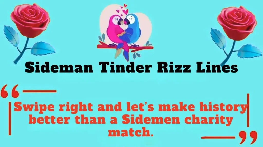 Sideman Tinder Rizz Lines
