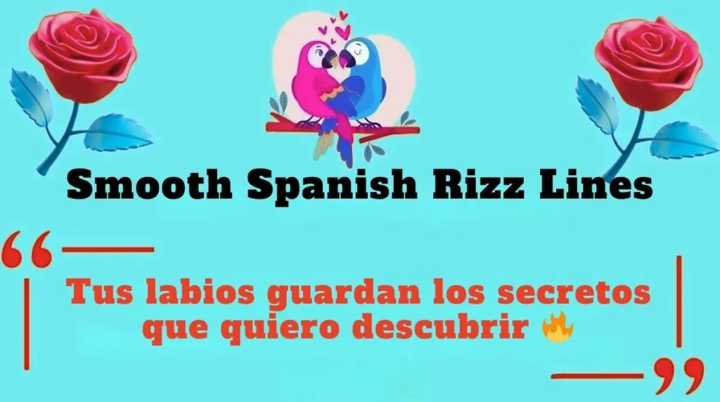 Smooth Spanish Rizz Lines