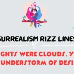 Surrealism Rizz Lines