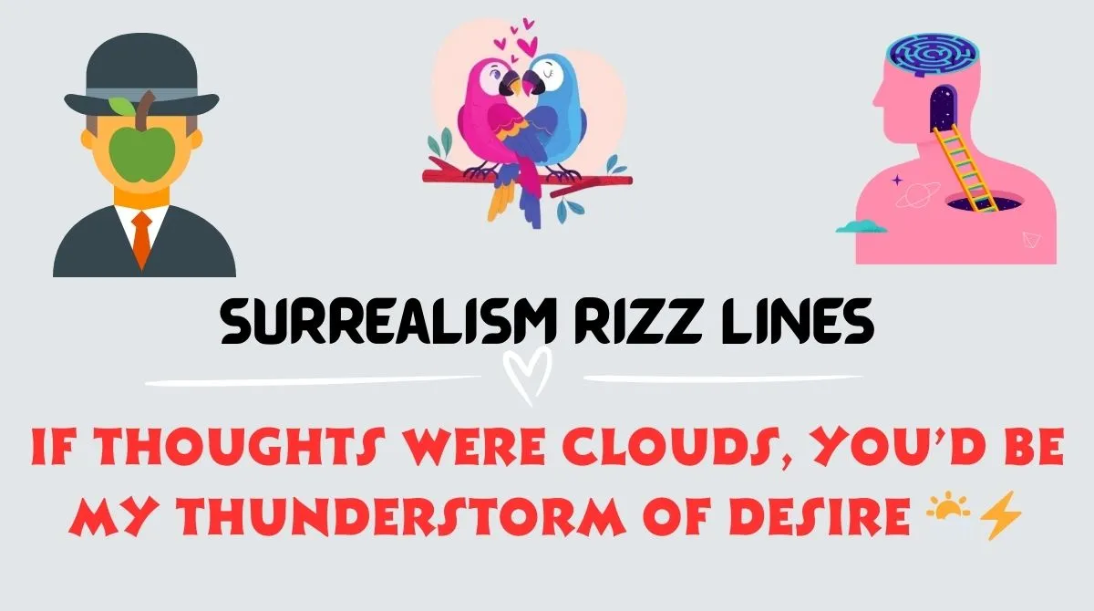Surrealism Rizz Lines