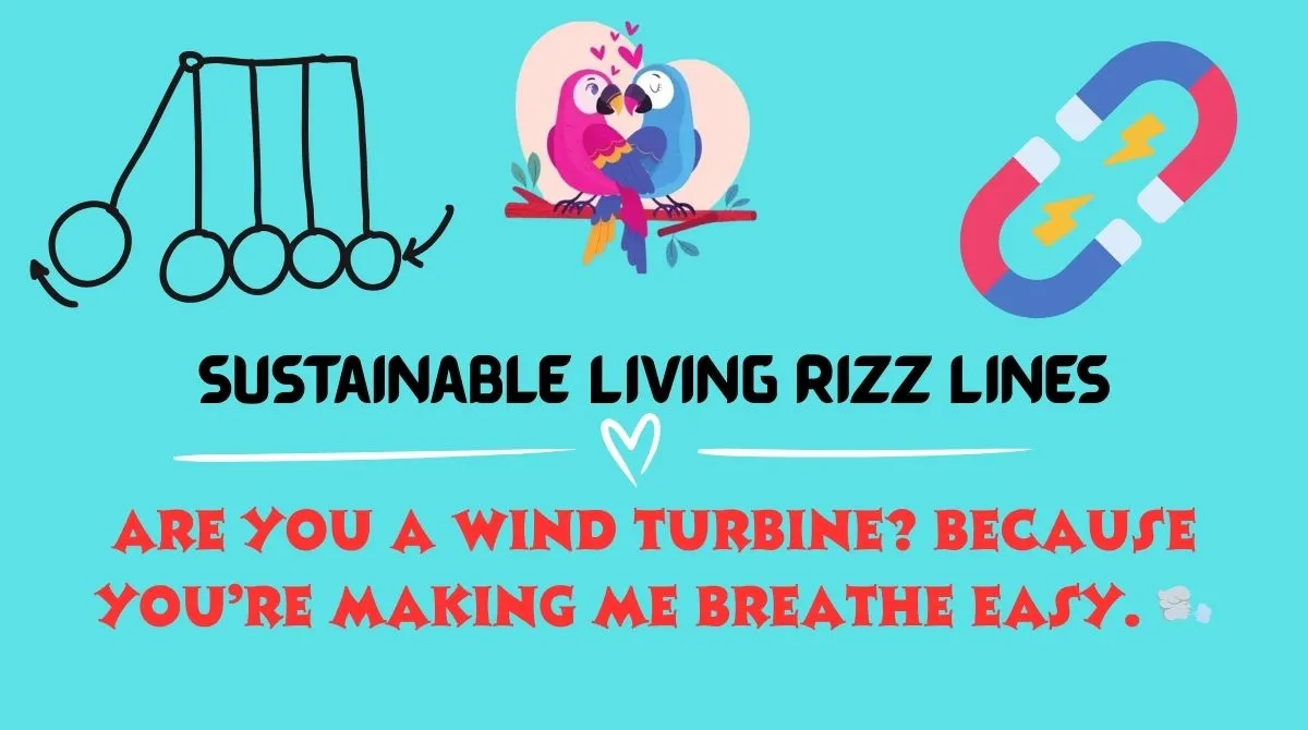 Sustainable Living Rizz Lines