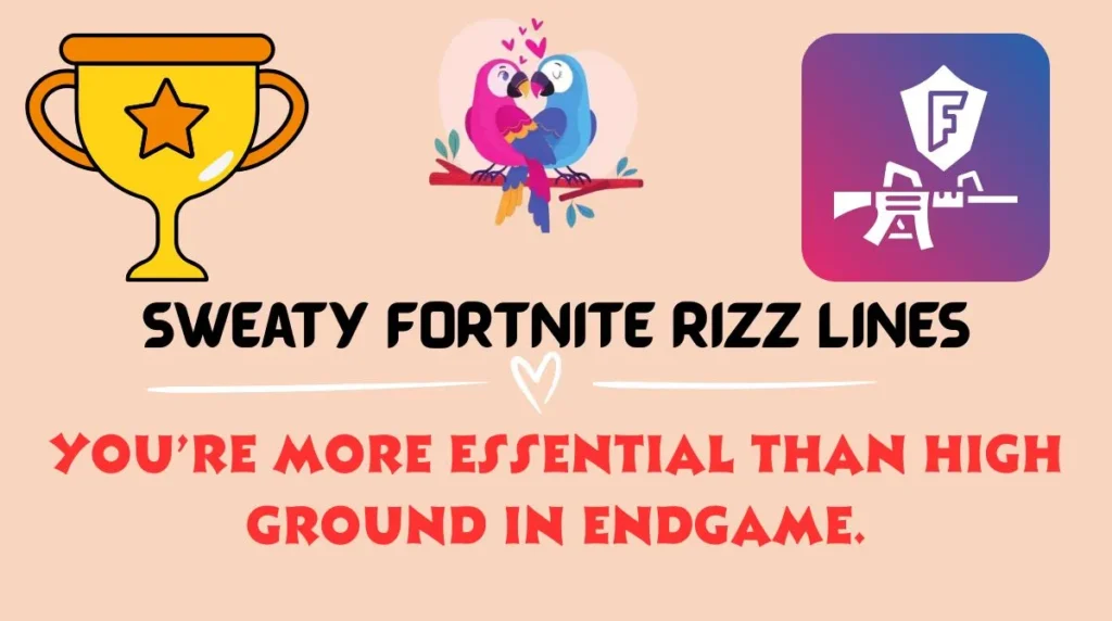 Sweaty Fortnite Rizz Lines