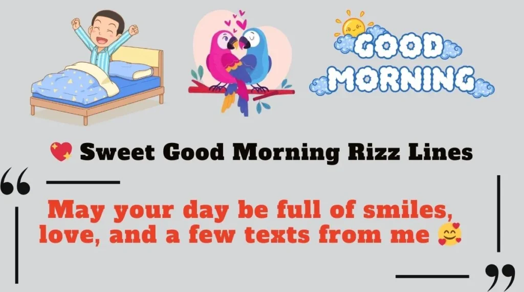  Sweet Good Morning Rizz Lines