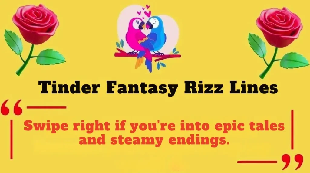 Tinder Fantasy Rizz Lines