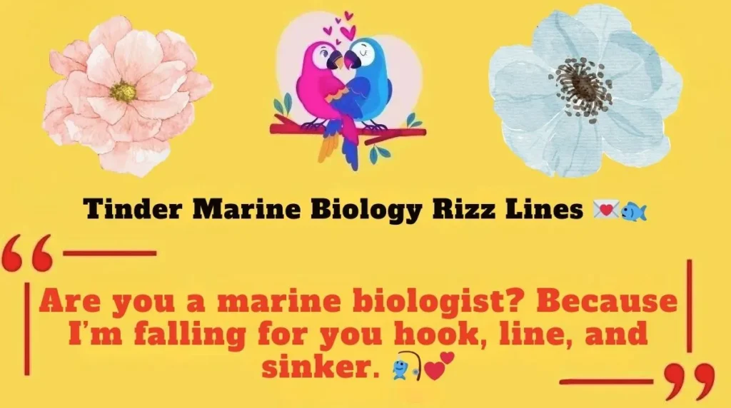 Tinder Marine Biology Rizz Lines 