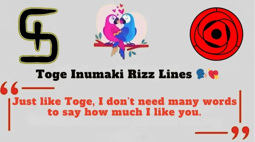 Toge Inumaki Rizz Lines 