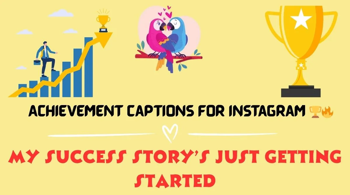 Achievement Captions For Instagram