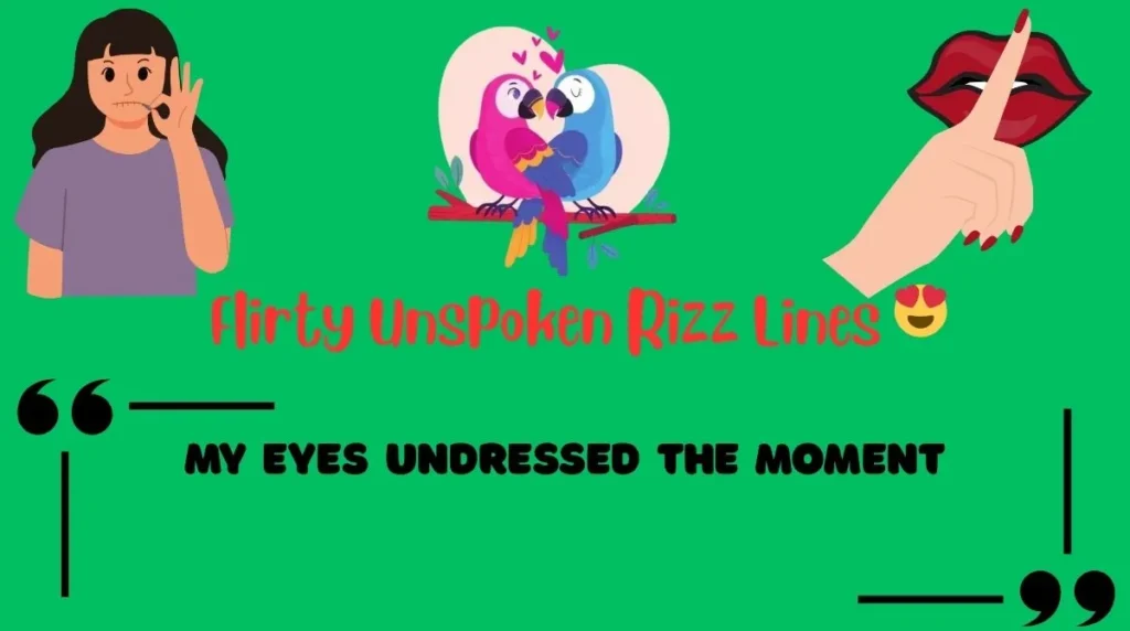 Flirty Unspoken Rizz Lines