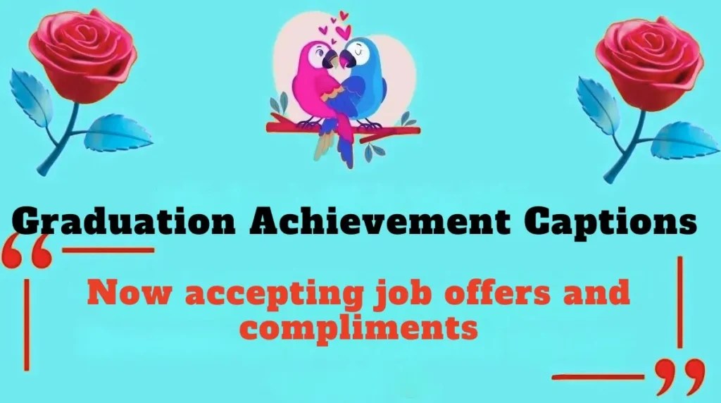 Graduation Achievement Captions 