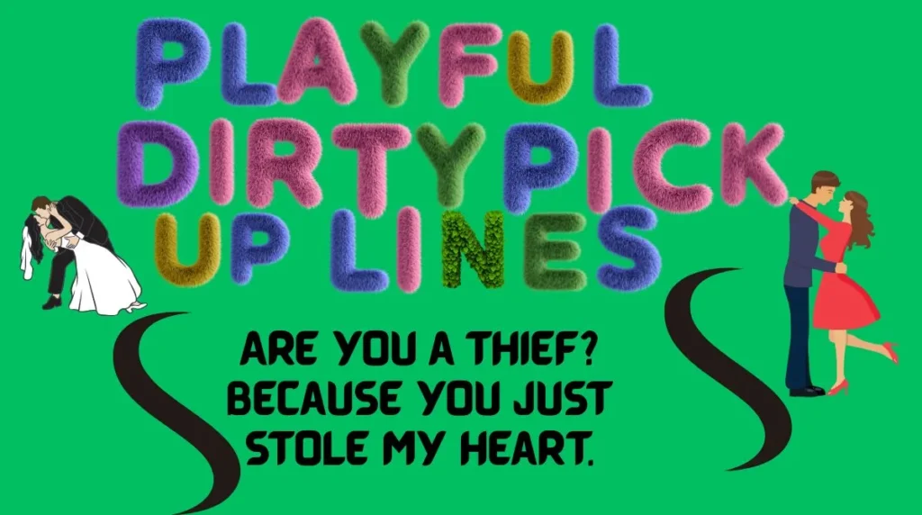 Playful Dirty Pick Up Lines