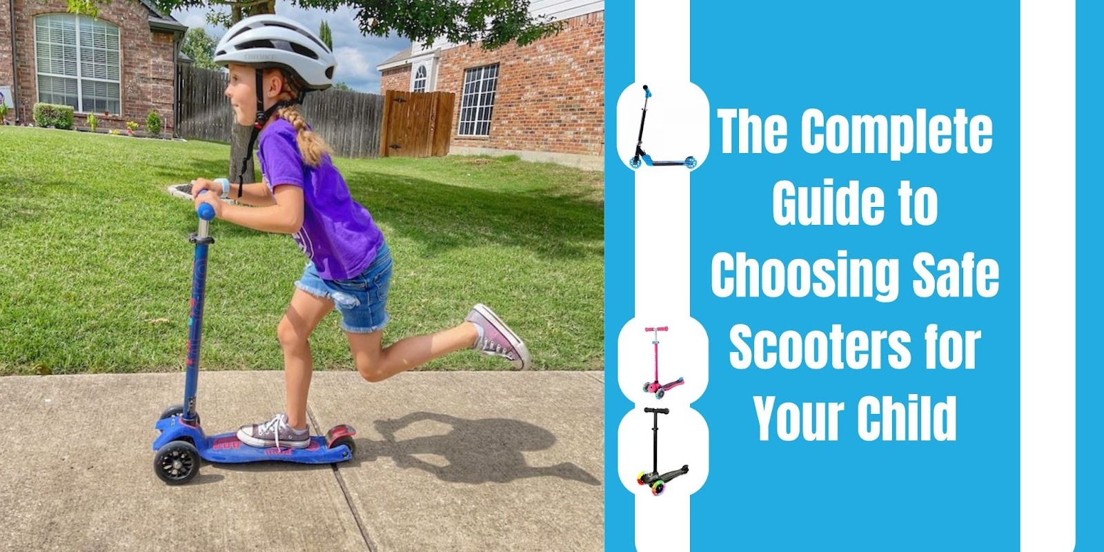 The Complete Guide to Choosing Safe Scooters for Your Child